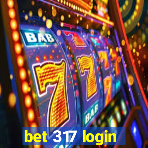 bet 317 login